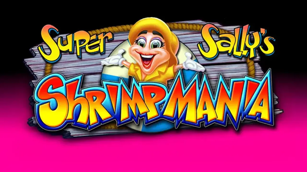 Super Sallys Shrimpmania 4 Link Advantage Play