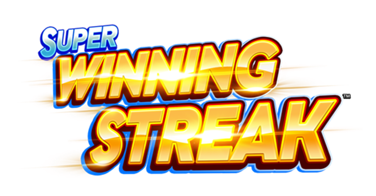 Super Winning Streak Advantage Play