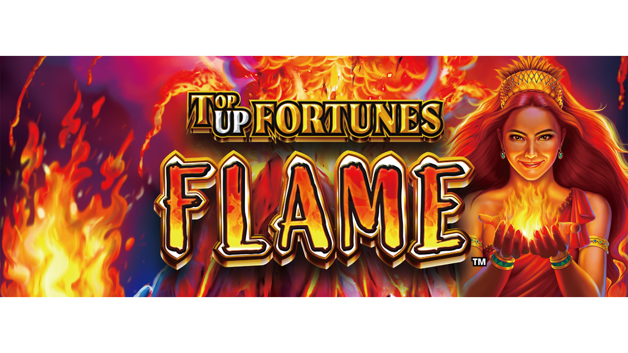 Top Up Fortunes Flame Advantage Play