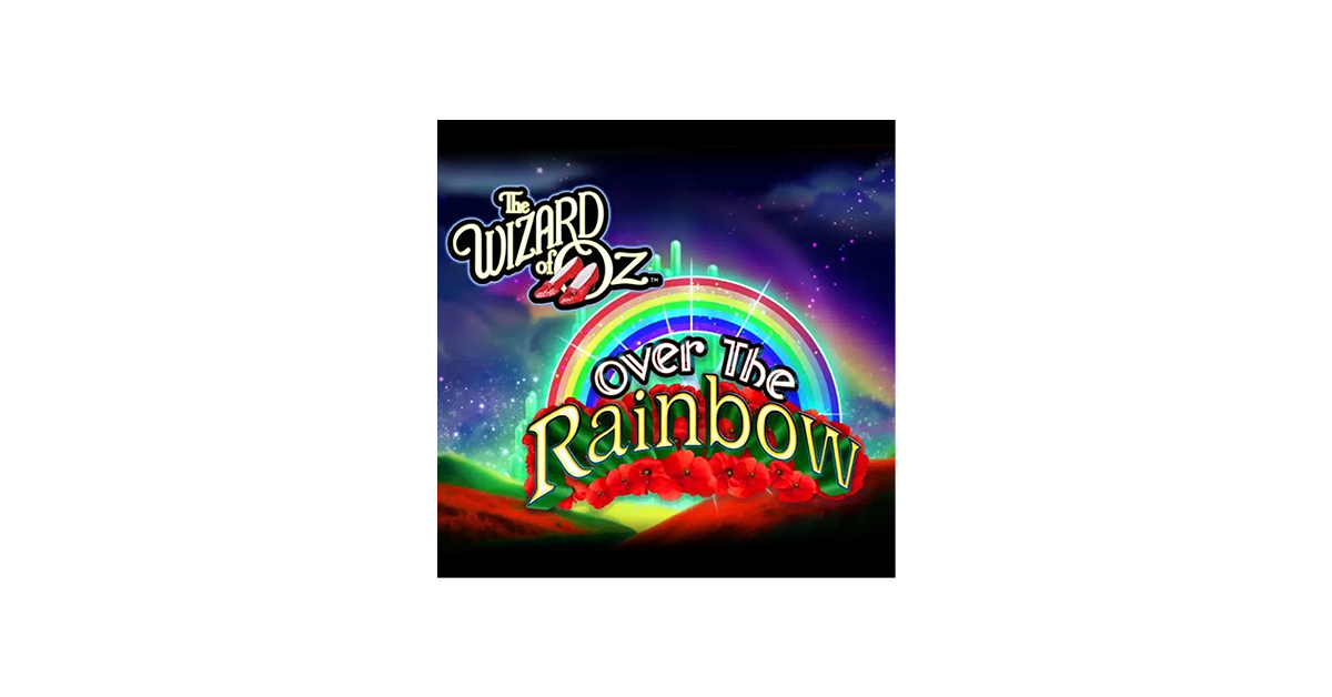 Wizard of Oz Over the Rainbow Advantage Play